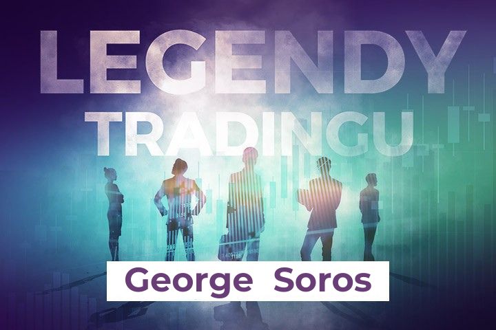 Legendy tradingu (5. díl): George Soros - Příběh tradera, který zlomil Bank of England